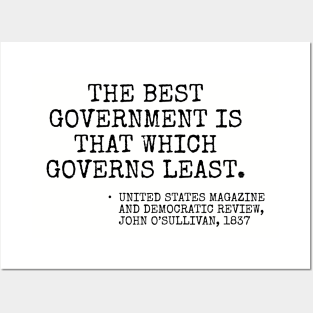 The best government is that which governs least. Posters and Art